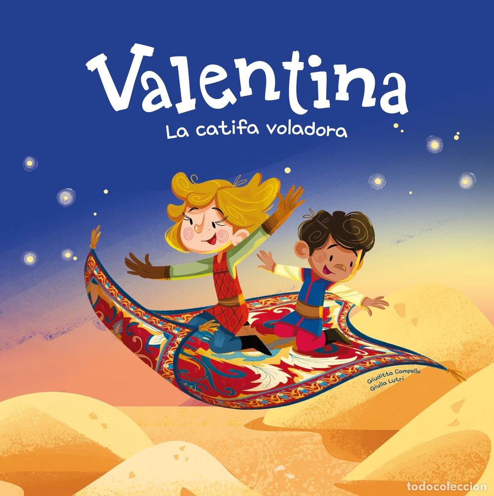 books: VALENTINA LA CATIFA VOLADORA - CAMPELLO, GIUDITTA