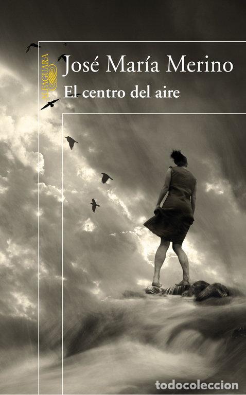 books: CENTRO DEL AIRE, EL - MERINO, JOSE MARIA