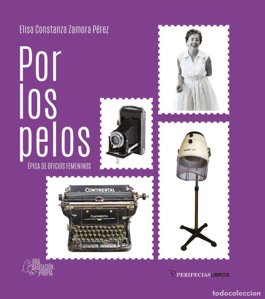 Livres: POR LOS PELOS - ZAMORA PEREZ, ELISA CONSTANZA