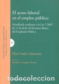 Libros: ACOSO LABORAL EN EMPLEO PUBLICO,EL - CONDE COLMENERO, PILAR