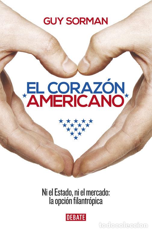 Libros: CORAZON AMERICANO,EL - SORMAN, GUY