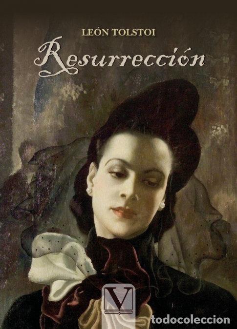 Libros: RESURRECCION - TOLSTOI, LEON