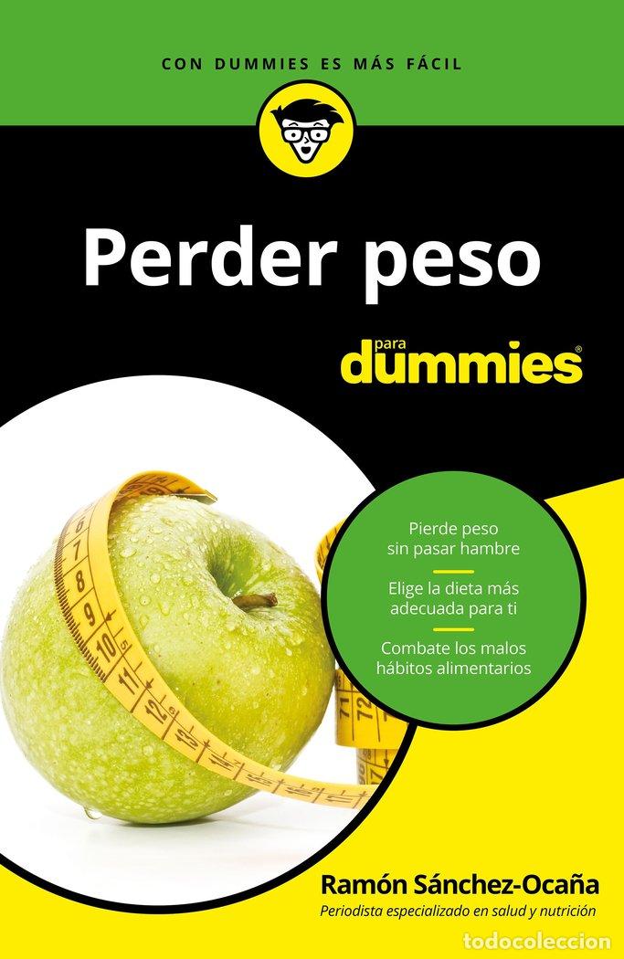 Libros: PERDER PESO PARA DUMMIES - RAMON SANCHEZ-OCA&Ntilde;A