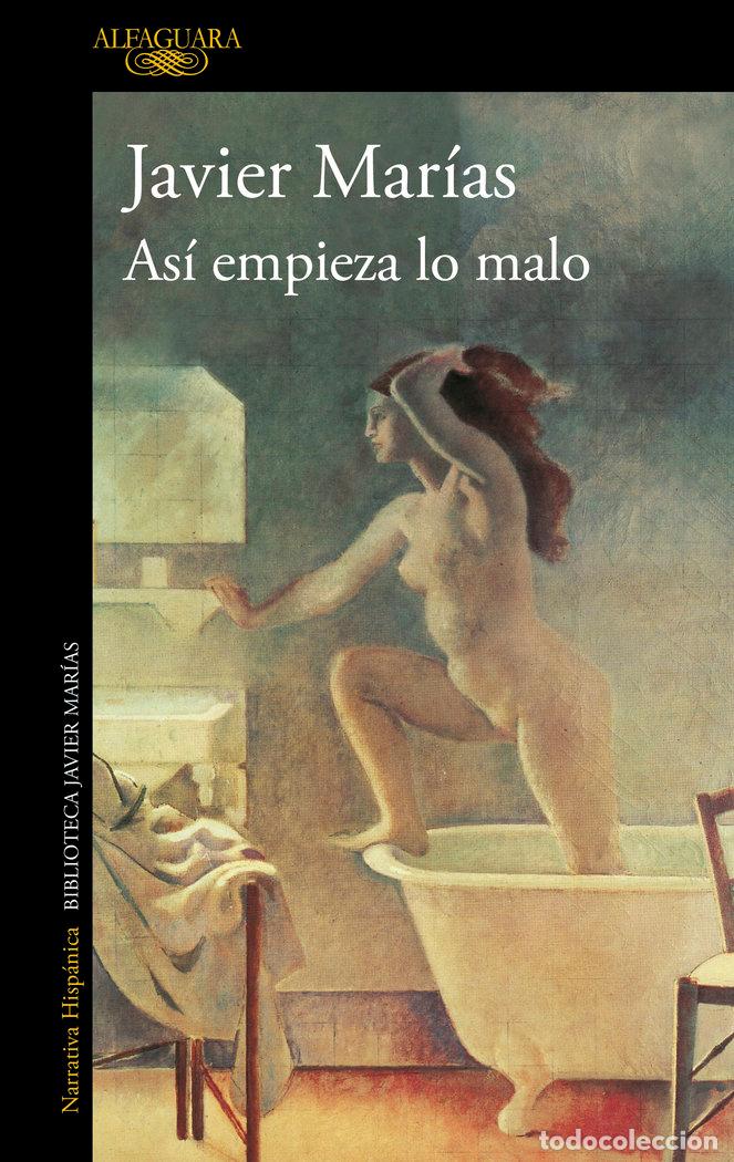 Libros: ASI EMPIEZA LO MALO - MARIAS, JAVIER