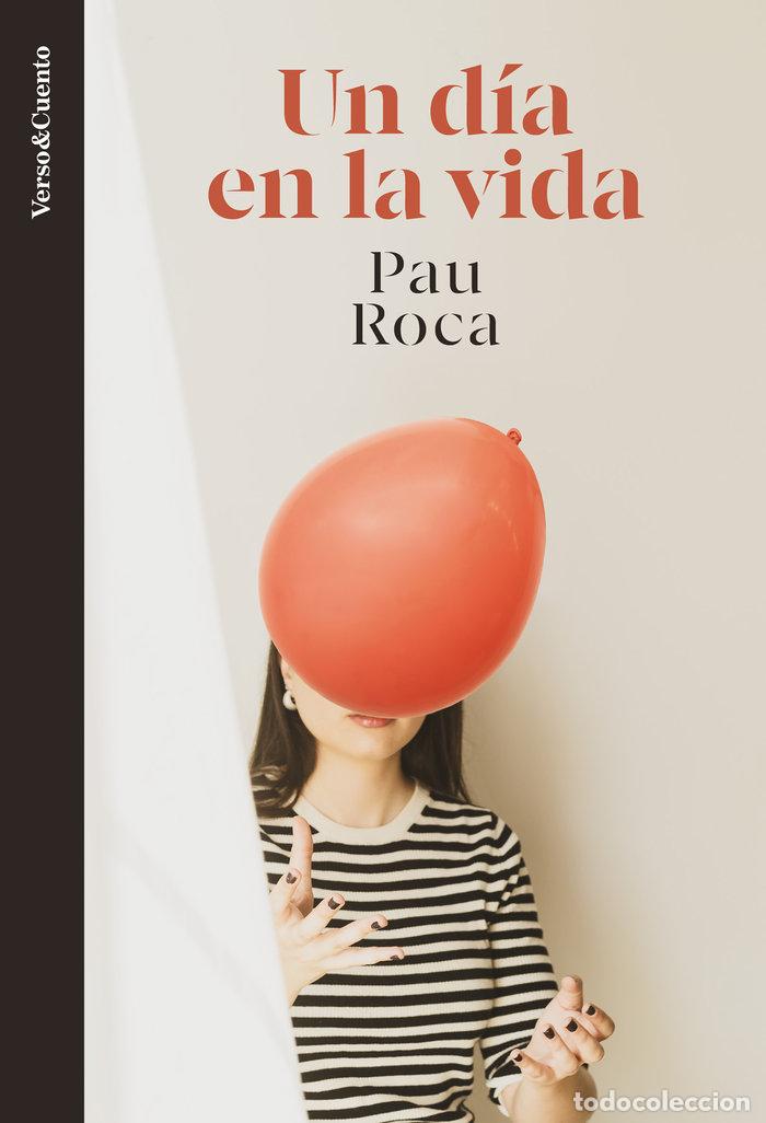 books: UN DIA EN LA VIDA - PAU ROCA