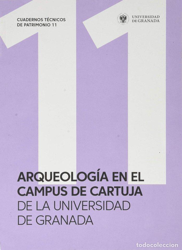 books: ARQUEOLOGIA EN EL CAMPUS DE CARTUJA DE LA UNIVERSIDAD DE GRA - TURATTI GUERRERO, RAFAEL