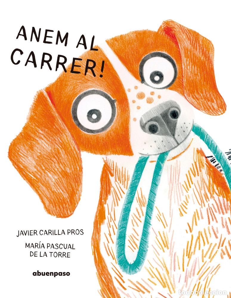 Libros: ANEM AL CARRER - CARILLA PROS, JAVIER