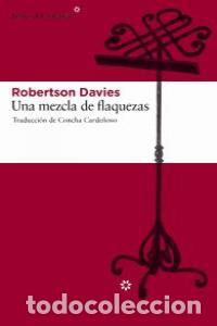 Livros: UNA MEZCLA DE FLAQUEZAS - DAVIES, ROBERTSON