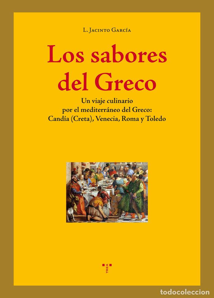 Libros: SABORES DEL GRECO,LOS - GARCIA GOMEZ, LUIS JACINTO