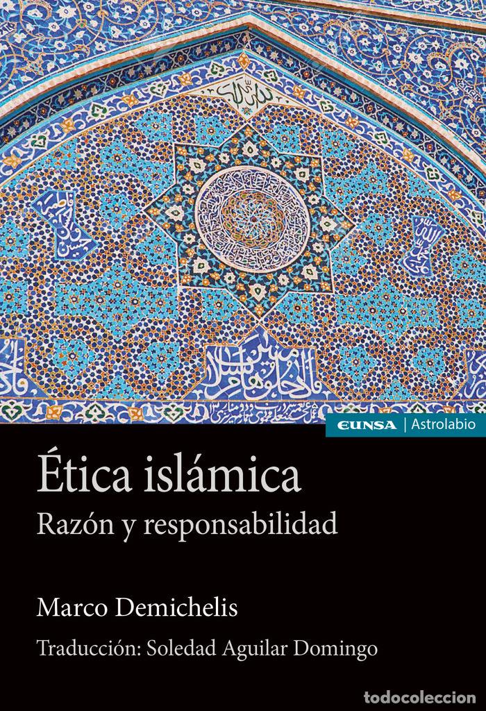 Libros: ETICA ISLAMICA - DEMICHELIS, MARCO
