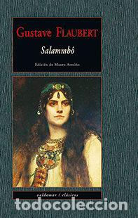 Libros: SALAMMBO - FLAUBERT, GUSTAVE