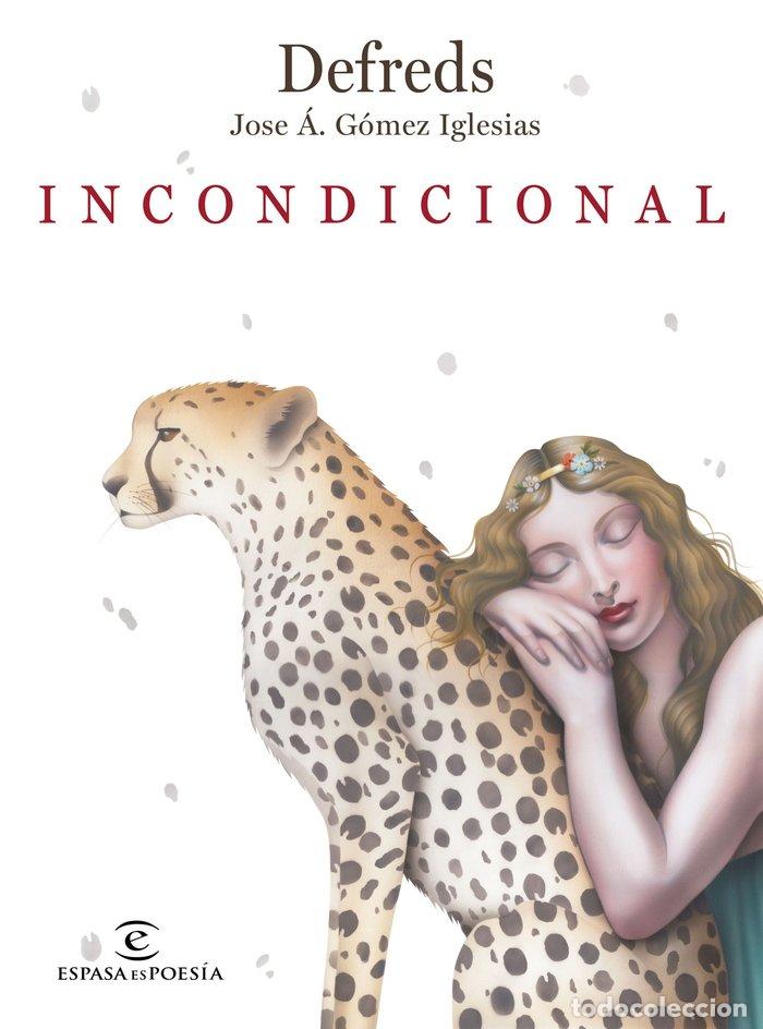 Livros: INCONDICIONAL - DEFREDS - JOSE A. GOMEZ IGLESIAS