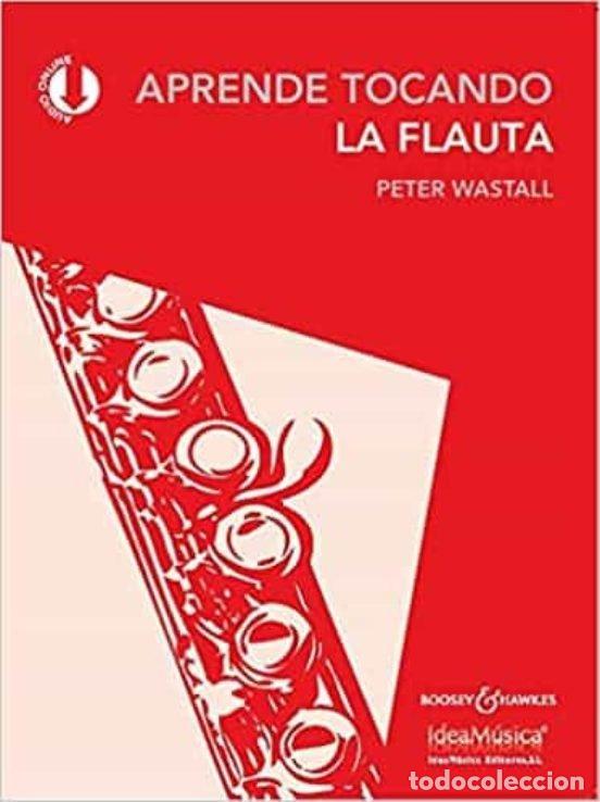 Livros: APRENDE TOCANDO LA FLAUTA + AUDIO ONLINE - WASTALL, PETER