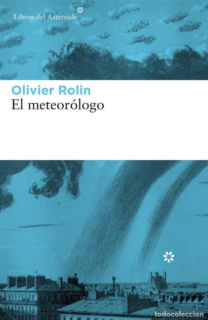 Libros: METEOROLOGO,EL - ROLIN, OLIVIER