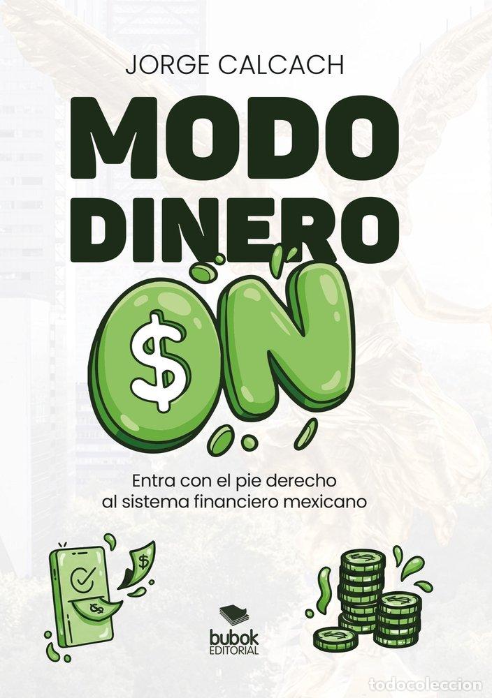 Libros: MODO DINERO ON - CALCACH, JORGE