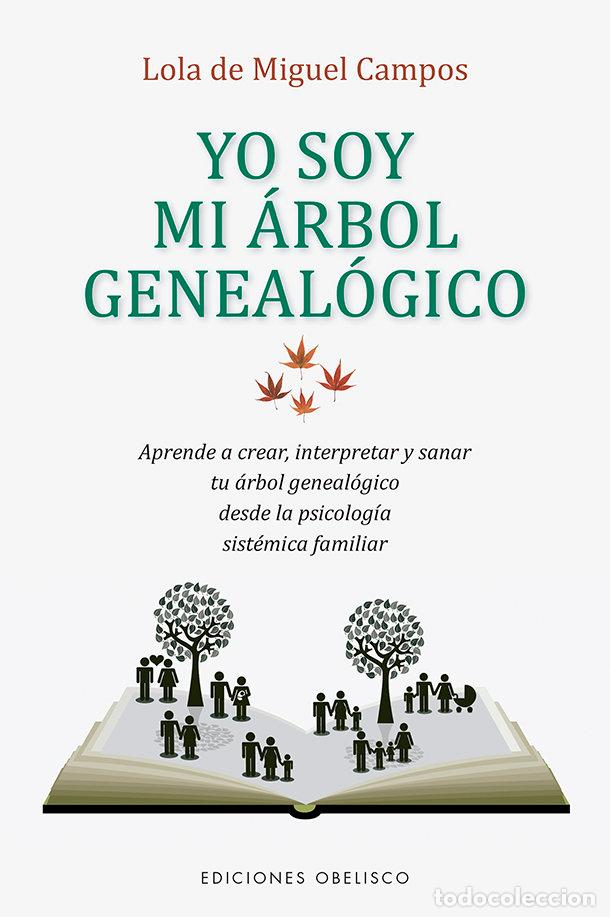Libri: YO SOY MI ARBOL GENEALOGICO - DE MIGUEL CAMPOS, LOLA