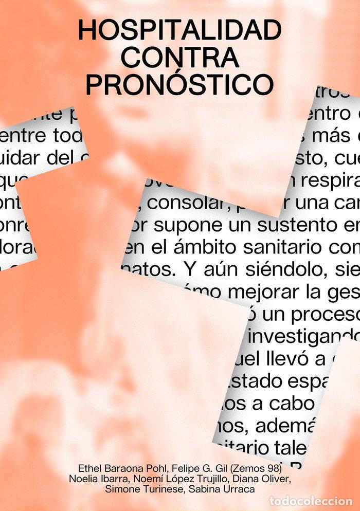 Libri: HOSPITALIDAD CONTRA PRONOSTICO - BARAONA POHL
