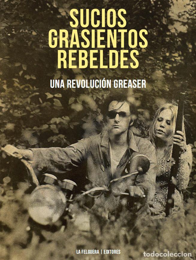 Libri: SUCIOS GRASIENTOS REBELDES - RISING UP ANGRY