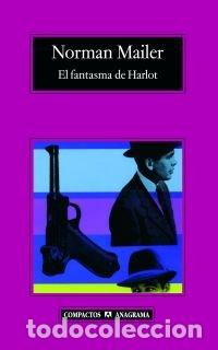 Libri: FANTASMA DE HARLOT,EL - MAILER, NORMAN