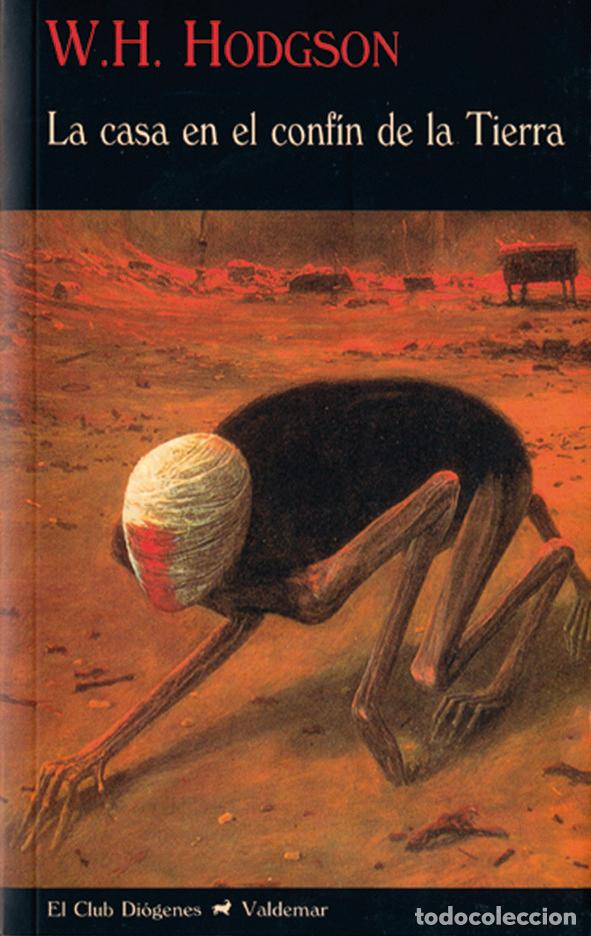 Libros: CASA EN EL CONFIN DE LA TIERRA,LA - HODGSON, WILLIAM HOPE
