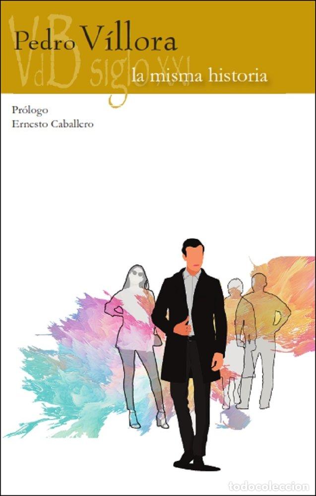 Libri: MISMA HISTORIA,LA - VILLORA, PEDRO