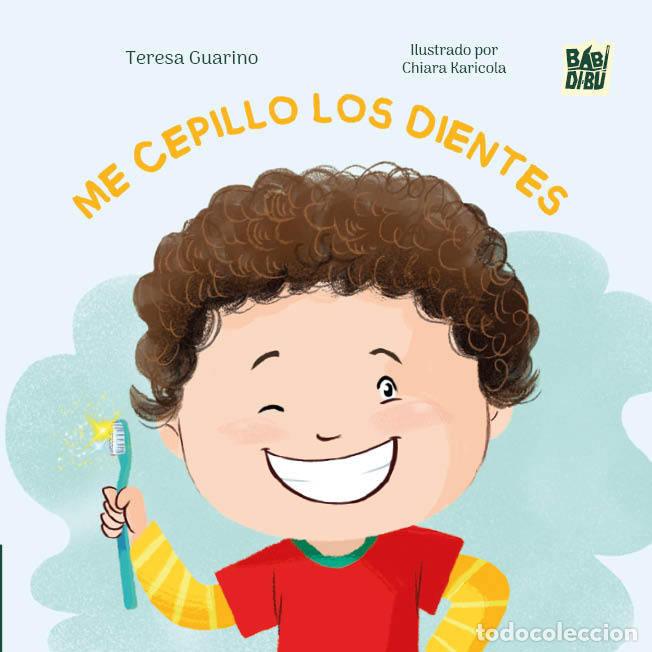 Libri: ME CEPILLO LOS DIENTES - GUARINO, TERESA