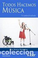 Livres: TODOS HACEMOS MUSICA - MARTIN NIEDENTHAL, RALF