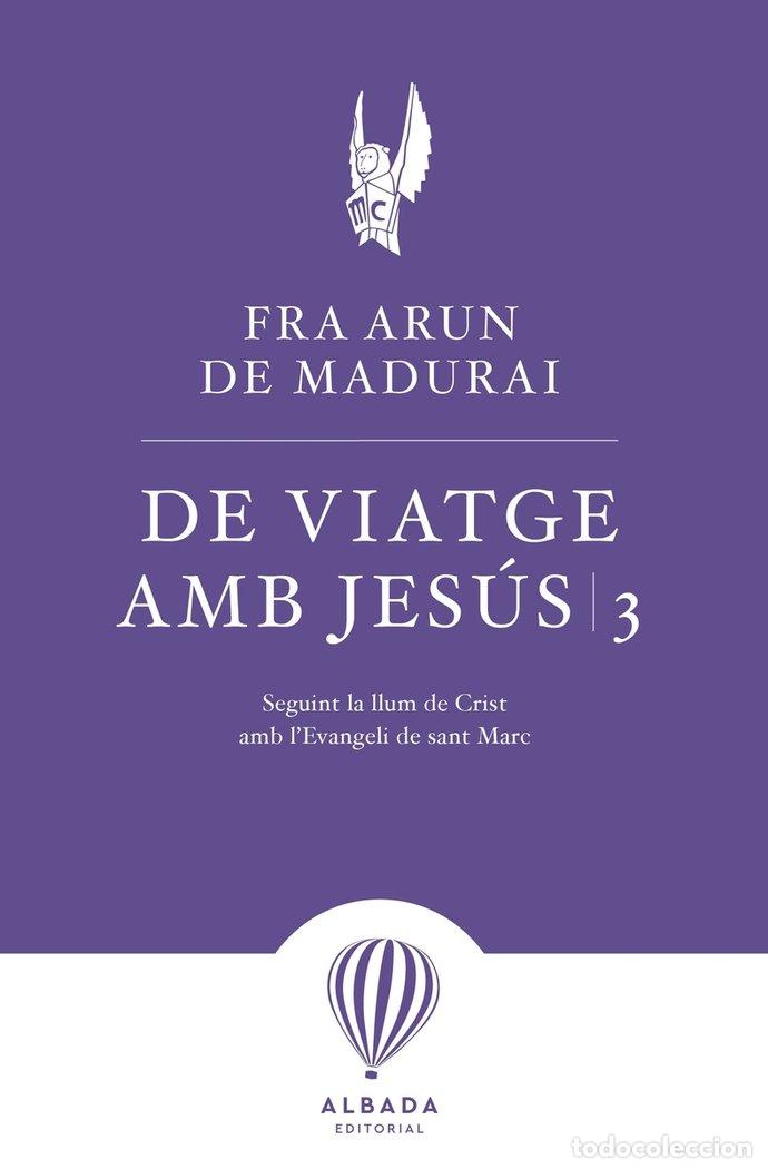 Livres: DE VIATGE AMB JESUS 3 - DE MADURAI, FRA ARUN
