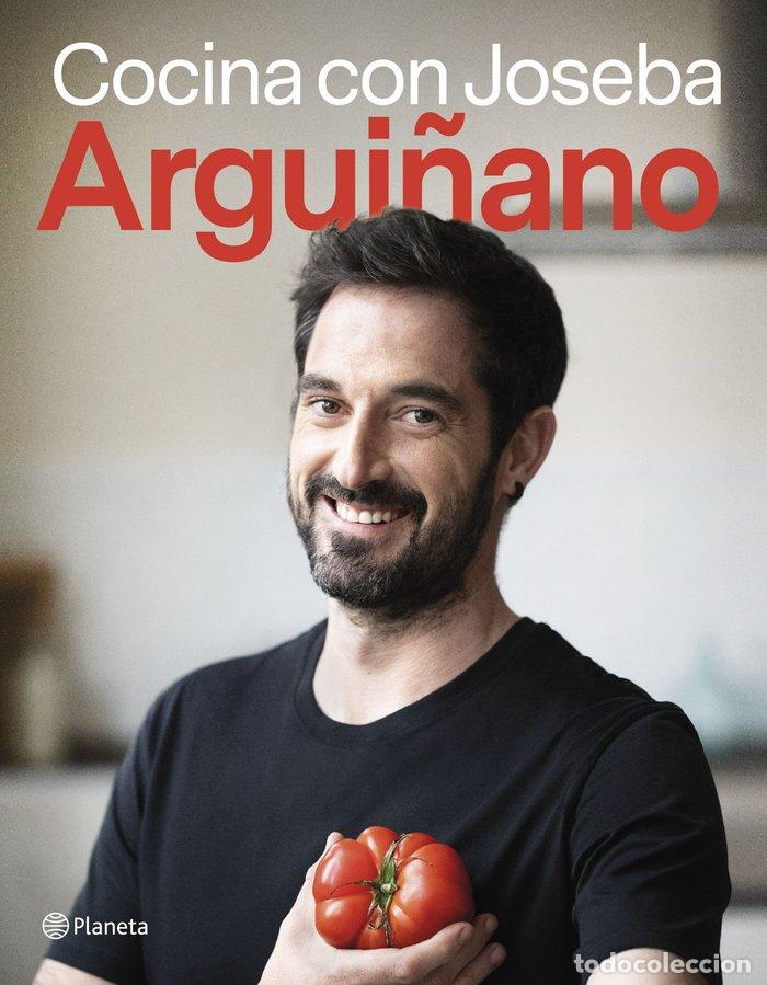 books: COCINA CON JOSEBA ARGUI&Ntilde;ANO - ARGUI&Ntilde;ANO, JOSEBA