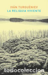 books: RELIQUIA VIVIENTE,LA - TURGUENIEV, IVAN