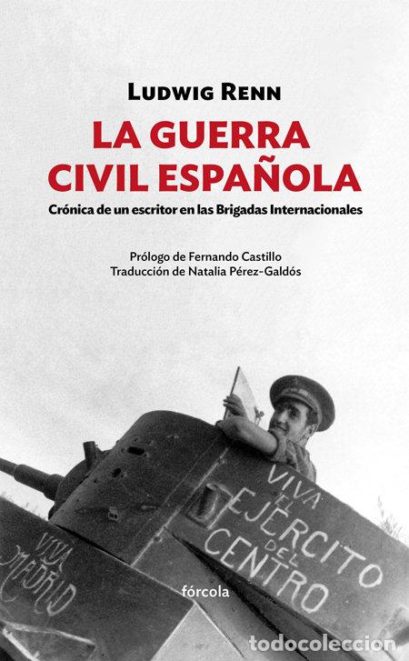 Livres: GUERRA CIVIL ESPA&Ntilde;OLA,LA - RENN, LUDWIG