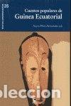 Libri: CUENTOS POPULARES DE GUINEA ECUATORIAL - PEREZ, NAYRA