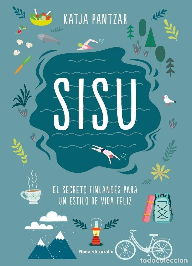 books: SISU SECRETO FINLANDES PARA UN ESTILO DE VIDA VELIZ,EL - PANTZAR, KATJA