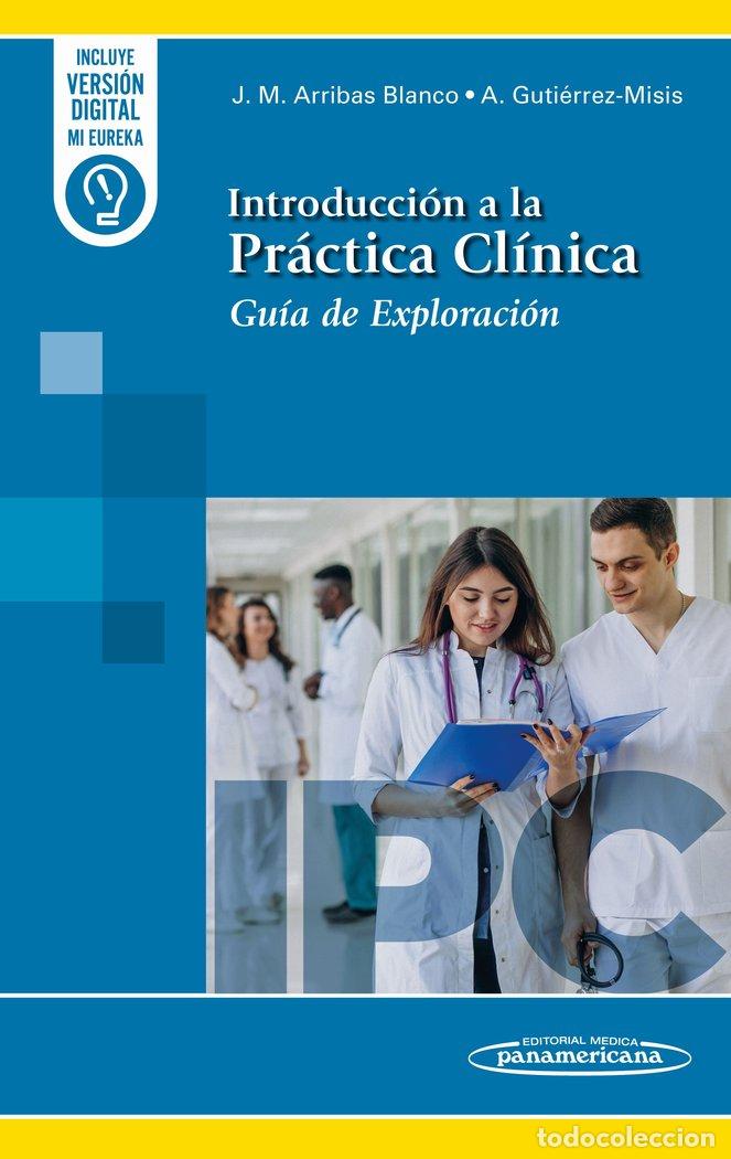 books: INTRODUCCION A LA PRACTICA CLINICA - ARRIBAS BLANCO, JOSE MARIA