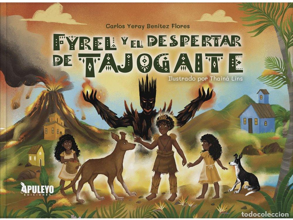 books: FYREL Y EL DESPERTAR DE TAJOGAITE - BENITEZ FLORES, CARLOS YERAY