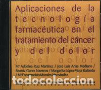 Libri: CD APLICACIONES TECNOLOGIA FARMACEUTICA TRATAMIENTO CANCER - AA.VV