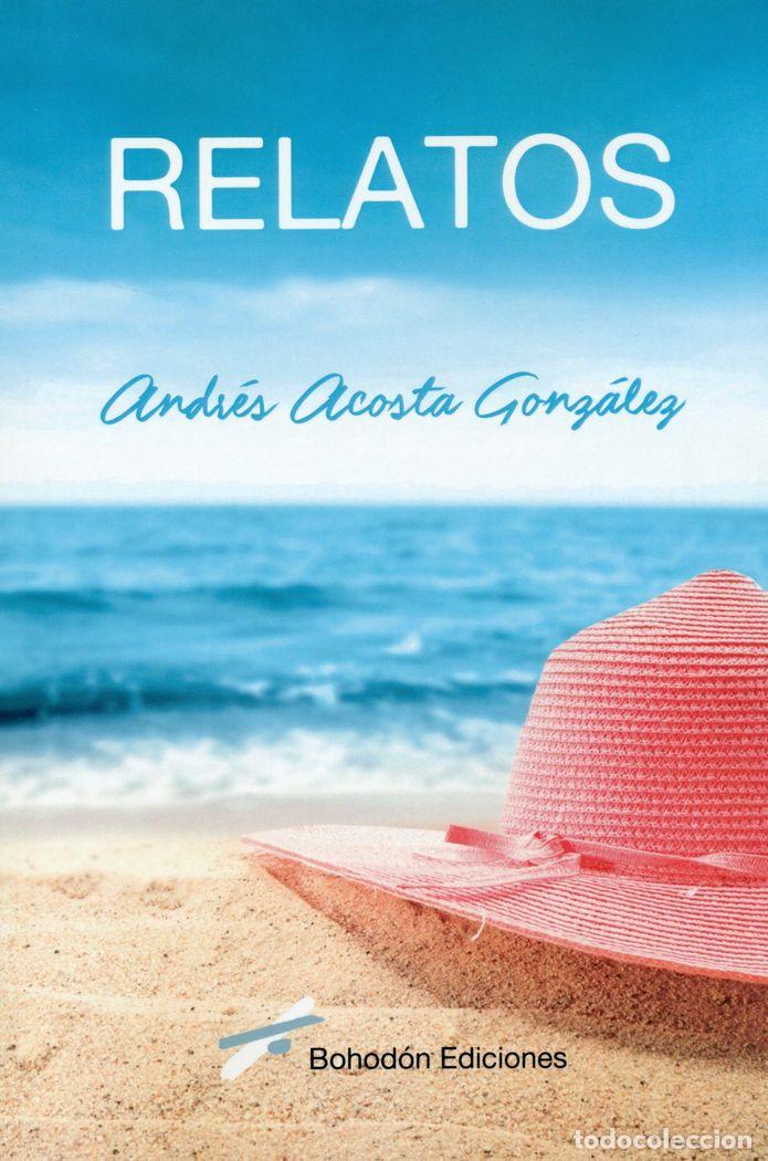 Libri: RELATOS - ACOSTA GONZALEZ, ANDRES