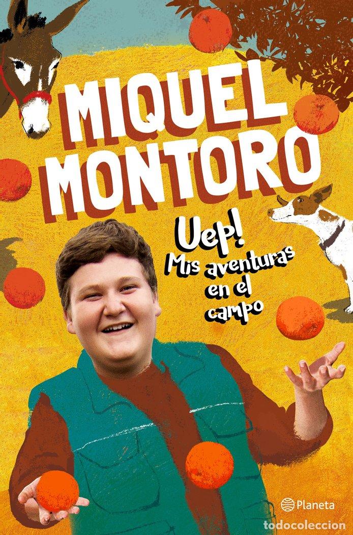 Livros: UEP MIS AVENTURAS EN EL CAMPO - MIQUEL MONTORO