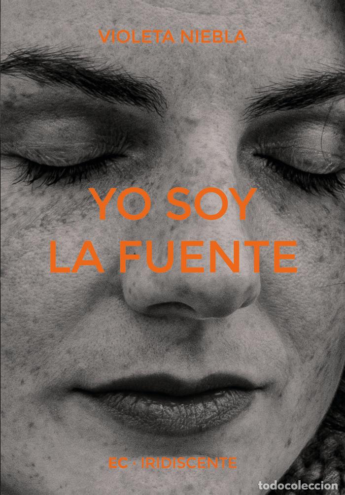Livros: YO SOY LA FUENTE - NIEBLA, VIOLETA