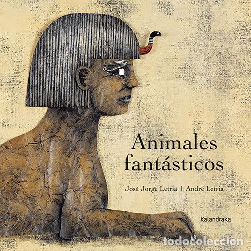 Livros: ANIMALES FANTASTICOS - LETRIA, JOSE JORGE