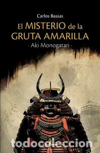 Libros: MISTERIO DE LA GRUTA AMARILLA,EL - BASSAS DEL REY, CARLOS
