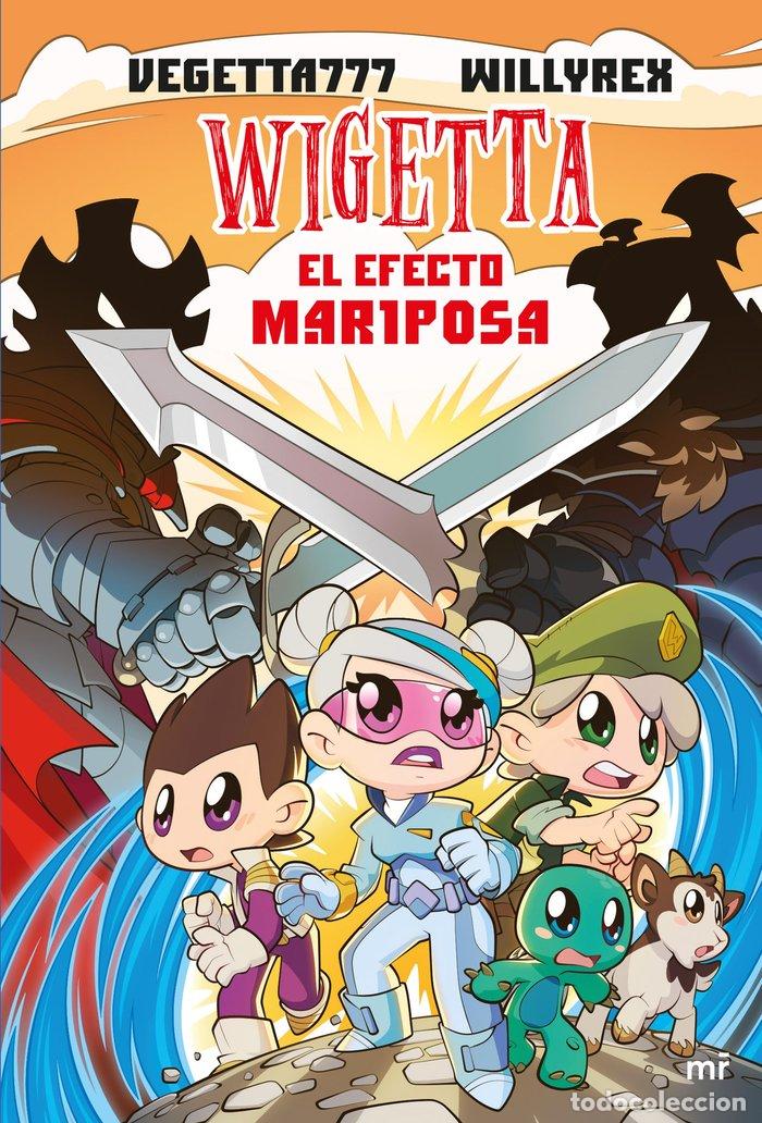 Libros: WIGETTA 15 EL EFECTO MARIPOSA - VEGETTA777 Y WILLYREX
