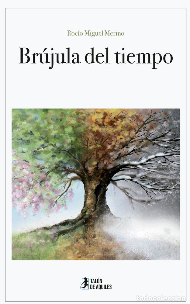 Libros: BRUJULA DEL TIEMPO - MIGUEL MERINO, ROCIO