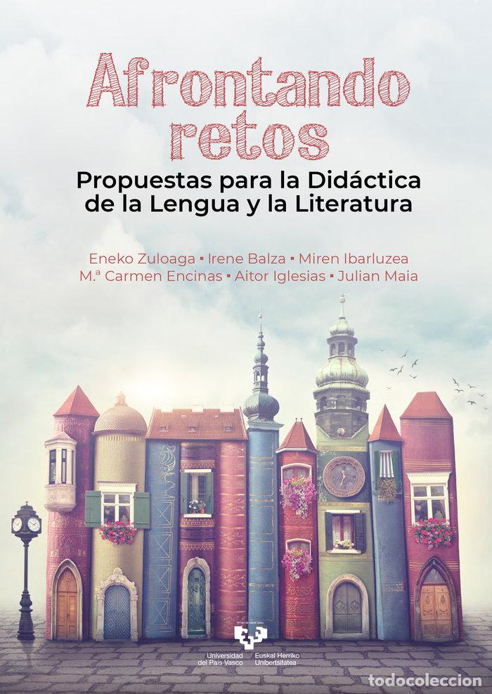 Libros: AFRONTANDO RETOS. PROPUESTAS PARA LA DIDACTICA DE LA LENGUA - ZULOAGA SAN ROMAN, ENEKO