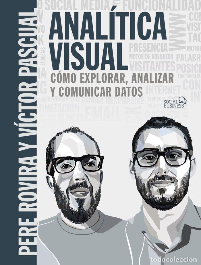 Libros: ANALITICA VISUAL COMO EXPLORAR ANALIZAR - ROVIRA SAMBLANCAT, PERE