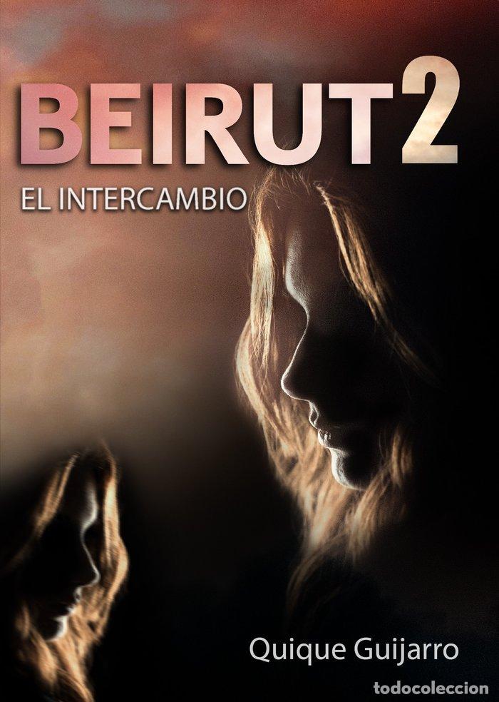 Libros: BEIRUT II - GUIJARRO, QUIQUE
