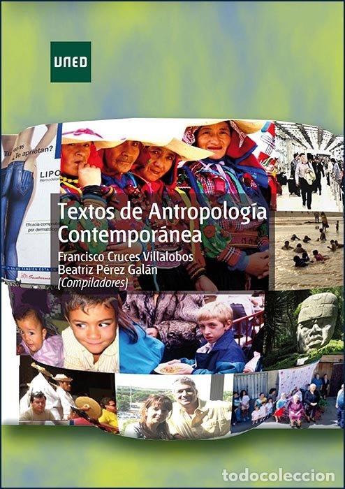 Livres: TEXTOS DE ANTROPOLOGIA CONTEMPORANEA - CRUCES VILLALOBOS, FRANCISCO