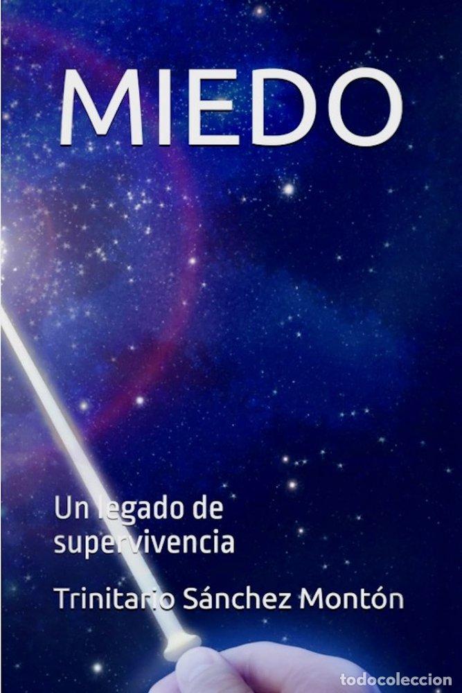 Libros: MIEDO - S&Aacute;NCHEZ MONT&Oacute;N, TRINITARIO