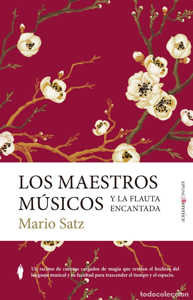 Libros: MAESTROS MUSICOS Y LA FLAUTA ENCANTADA,LOS - SATZ, MARIO