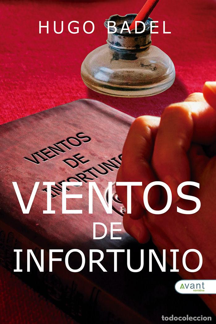 B&uuml;cher: VIENTOS DE INFORTUNIO - BADEL, HUGO